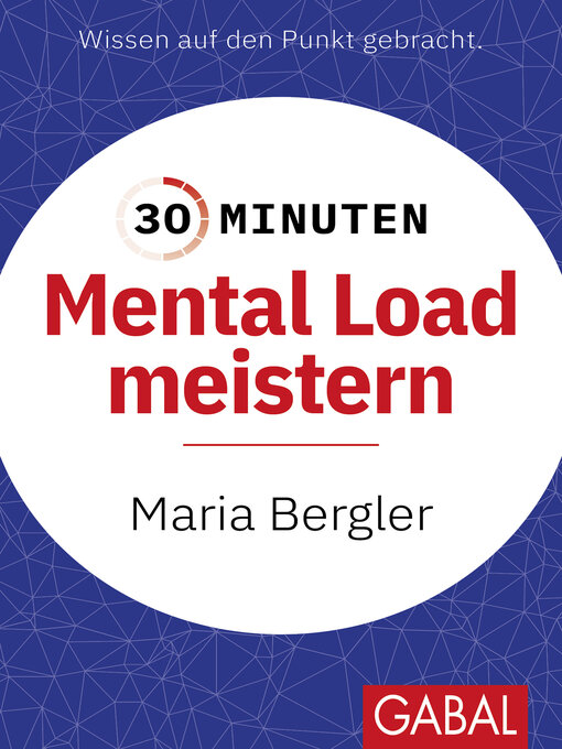 Title details for 30 Minuten Mental Load meistern by Maria Bergler - Available